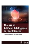 The Use of Artificial Intelligence in Life Sciences