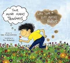 Your Mind Makes Thoughts Like Your Butt Makes Farts - Strauss-Schulson, Todd; McAndrew, Phil