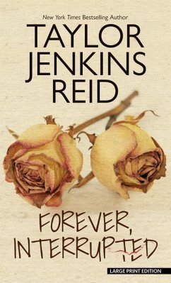 Forever, Interrupted - Reid, Taylor Jenkins