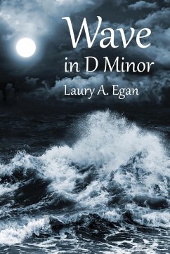 Wave in D Minor - Egan, Laury A.