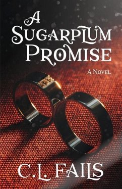 A Sugarplum Promise - Fails, C L