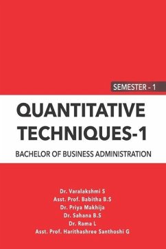 Quantitative Techniques - 1: 1 Semester - Bba - Varalakshmi S; Asst Babitha B S; Sahana B S