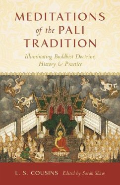 Meditations of the Pali Tradition - Cousins, L.S.