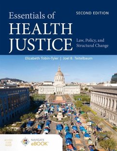 Essentials of Health Justice: Law, Policy, and Structural Change - Tobin-Tyler, Elizabeth; Teitelbaum, Joel B