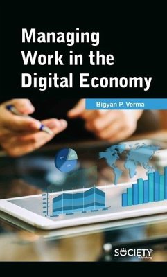 Managing Work in the Digital Economy - Verma, Bigyan P