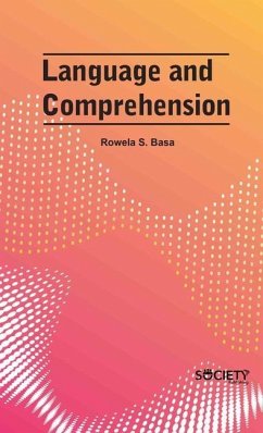 Language and Comprehension - Basa, Rowela S