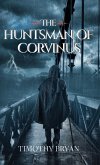 The Huntsman of Corvinus
