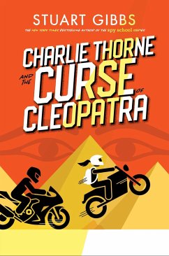 Charlie Thorne and the Curse of Cleopatra - Gibbs, Stuart