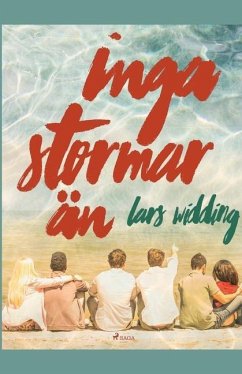 Inga stormar än - Widding, Lars