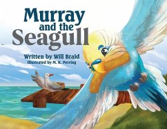 Murray and the Seagull - Braid, Will