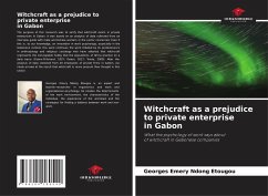 Witchcraft as a prejudice to private enterprise in Gabon - Emery Ndong Etougou, Georges