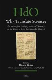 Why Translate Science?: Documents from Antiquity to the 16th Century in the Historical West (Bactria to the Atlantic)