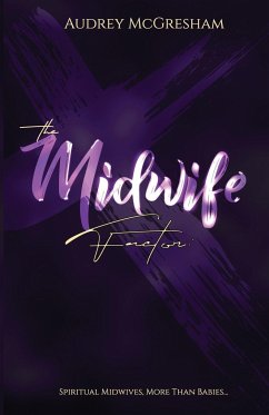 The Midwife Factor - McGresham, Audrey E