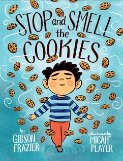 Stop and Smell the Cookies - Frazier, Gibson