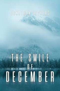 The Smile of December - Vickers, Jonathan