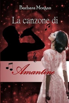 La canzone di Amantine - Morgan, Barbara