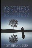 Brothers: and other stories