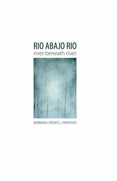 Rio Abajo Rio - Fairhead, Barbara Grenfell