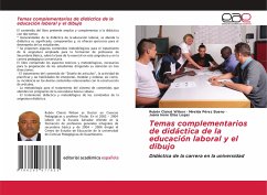 Temas complementarios de didáctica de la educación laboral y el dibujo - Clairat Wilson, Rubén;Pérez Bueno, Mirelda;Elías Logas, Juana Irene