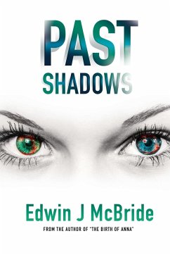 PAST SHADOWS - McBride, Edwin J