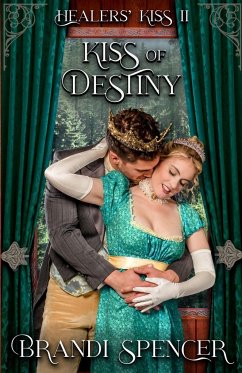 Kiss of Destiny - Spencer, Brandi