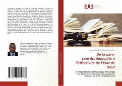 De la para-constitutionnalité à l¿effectivité de l¿État de droit - Yatala Nsomwe Ntambwe, Constantin