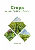 Crops: Growth, Yield and Quality