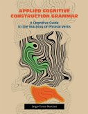 Applied Cognitive Construction Grammar