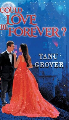 COULD LOVE BE FOREVER? - Grover, Tanu