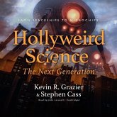 Hollyweird Science: The Next Generation: From Spaceships to Microchips