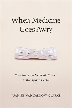 When Medicine Goes Awry - Clarke, Juanne Nancarrow