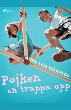 Pojken en trappa upp - Lisa Wärnlöf, Anna