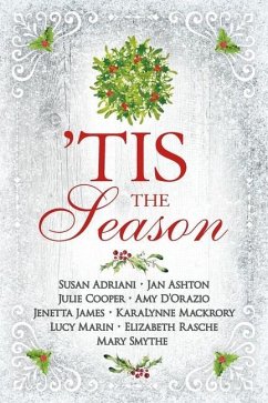 'Tis the Season: Variations on a Jane Austen Christmas - Ashton, Jan; Cooper, Julie; D'Orazio, Amy