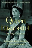 Queen Elizabeth II: An Oral History