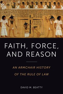 Faith, Force, and Reason - Beatty, David