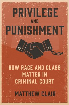 Privilege and Punishment - Clair, Matthew