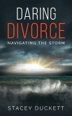 Daring Divorce: Navigating the Storm