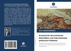 Armenische terroristische Aktivitäten und internationale politische Probleme - ABDURAHMANLI, Elvin