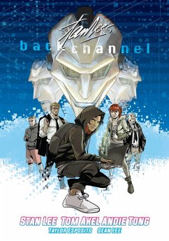 Stan Lee's Backchannel Volume 1 - Lee, Stan; Akel, Tom