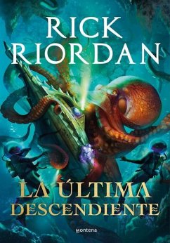 La Última Descendiente / Daughter of the Deep - Riordan, Rick