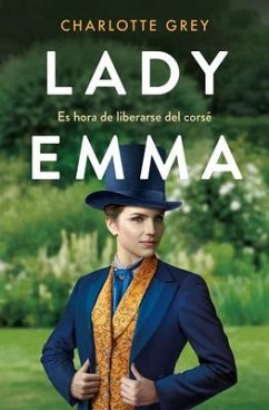 Lady Emma (Spanish Edition) - Grey, Charlotte
