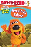 Good Dog School: Ready-To-Read Level 1