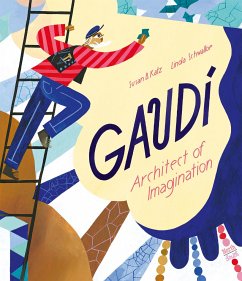 Gaudi: Architect of Imagination - Katz, Susan B