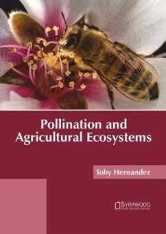 Pollination and Agricultural Ecosystems