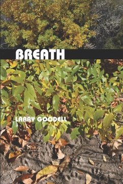 Breath: Poems 2000-2002 - Goodell, Larry