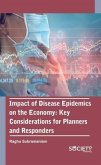 Impact of Disease Epidemics on the Economy: Key Considerations for Planners and Responders
