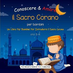 Conoscere & Amare il Sacro Corano - Kids, Sincere Seeker