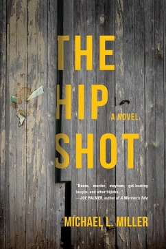 The Hip Shot - Miller, Michael L