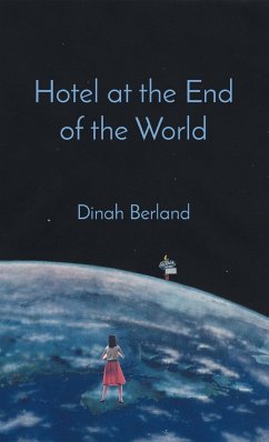 Hotel at the End of the World - Berland, Dinah