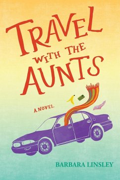 Travel with the Aunts - Linsley, Barbara